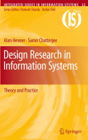 Design Research in Information Systems: Theory and Practice