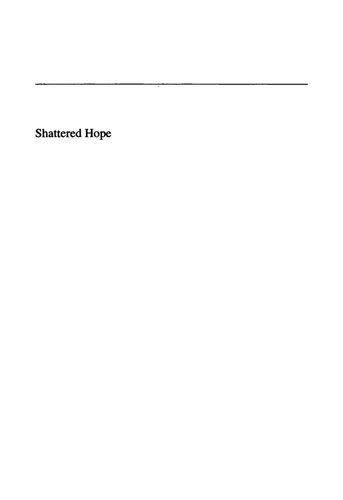 Shattered Hope: The Guatemalan Revolution and the United States, 1944-1954