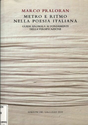 Metro e ritmo nella poesia italiana. Guida anomala ai fondamenti della versificazione