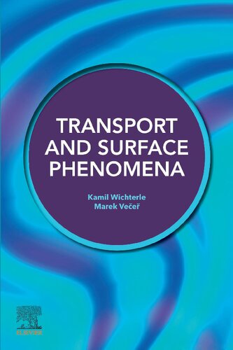 Transport and Surface Phenomena