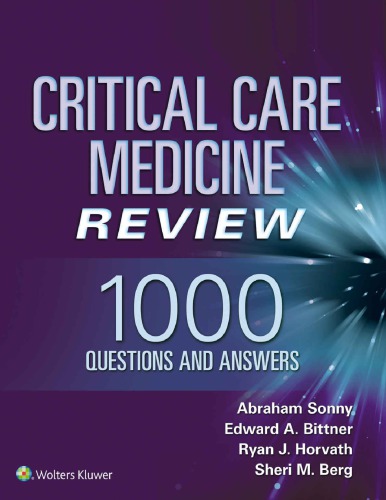 Critical Care Medicine Review: 1000 Questions and Answers