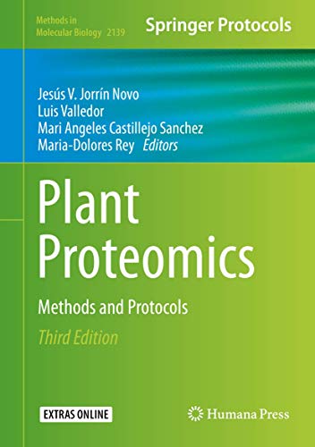 Plant Proteomics: Methods and Protocols (Methods in Molecular Biology (2139))