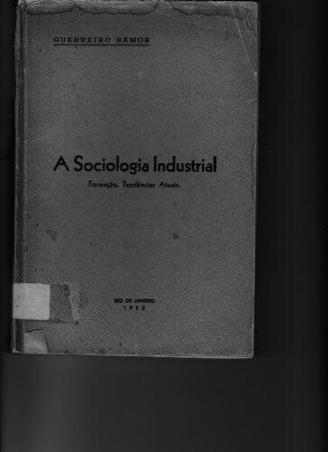 A sociologia industrial: Formações, tendências atuais