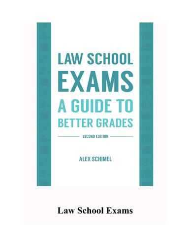 Law School Exams: A Guide To Better Grades