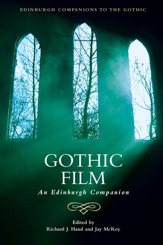 Gothic Film: An Edinburgh Companion