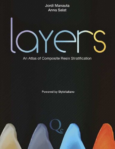 Layers: An Atlas of Composite Resin Stratification