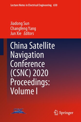 China Satellite Navigation Conference (CSNC) 2020 Proceedings: Volume I