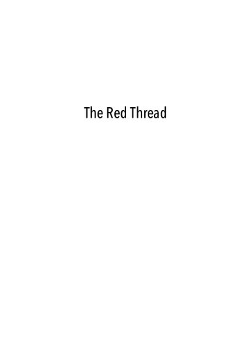 THE RED THREAD: A Search for Ideological Drivers Inside the Anti-Trump Conspiracy