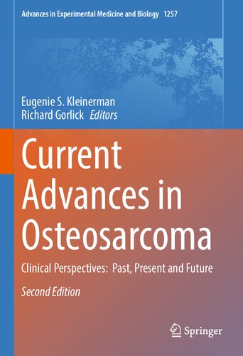 CURRENT ADVANCES IN OSTEOSARCOMA clinical perspectives.