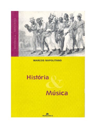 História & Música. História cultural da música popular