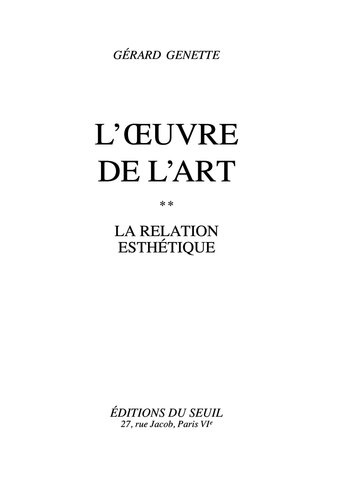 L'Oeuvre de l'art. La Relation esthétique