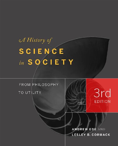 A History of Science in Society: From Philosophy to Utility