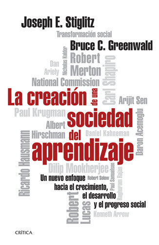 La creación de una sociedad del aprendizaje: Un nuevo enfoque hacia el crecimiento, el desarrollo y el progreso social: conceptos básicos análisis