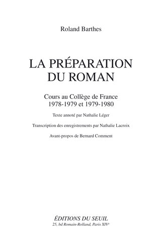 La Préparation du roman. Cours au Collège de France (1978-1979 et 1979-1980): Cours au Collège de France (1978-1979 et 1979-1980)