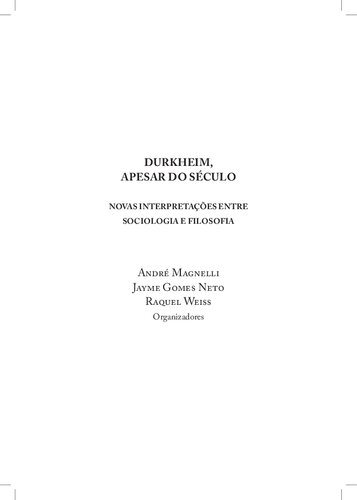 Durkheim, Apesar do Século: novas interpretações entre Sociologia e Filosofia