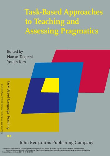 Task-Based Approaches to Teaching and Assessing Pragmatics (Task-Based Language Teaching)