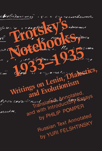 Trotsky’s Notebooks, 1933–1935: Writings on Lenin, Dialectics, and Evolutionism