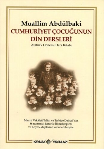 Cumhuriyet Çocuğunun Din Dersleri