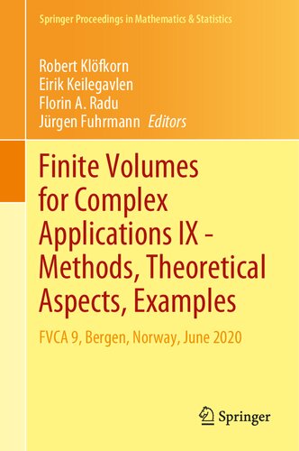 Finite Volumes for Complex Applications - Methods, Theoretical Aspects, Examples: Fvca 9, Bergen, Norway, June 2020