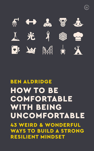 How to Be Comfortable with Being Uncomfortable