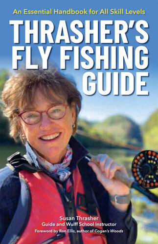 Thrasher's Fly Fishing Guide