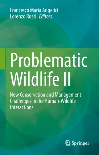 Problematic Wildlife II: New Conservation and Management Challenges in the Human-Wildlife Interactions