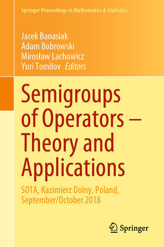 Semigroups of Operators - Theory and Applications. SOTA, Kazimierz Dolny, Poland, September/October 2018