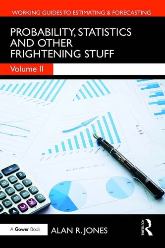 Probability, statistics and other frightening stuff volume 2