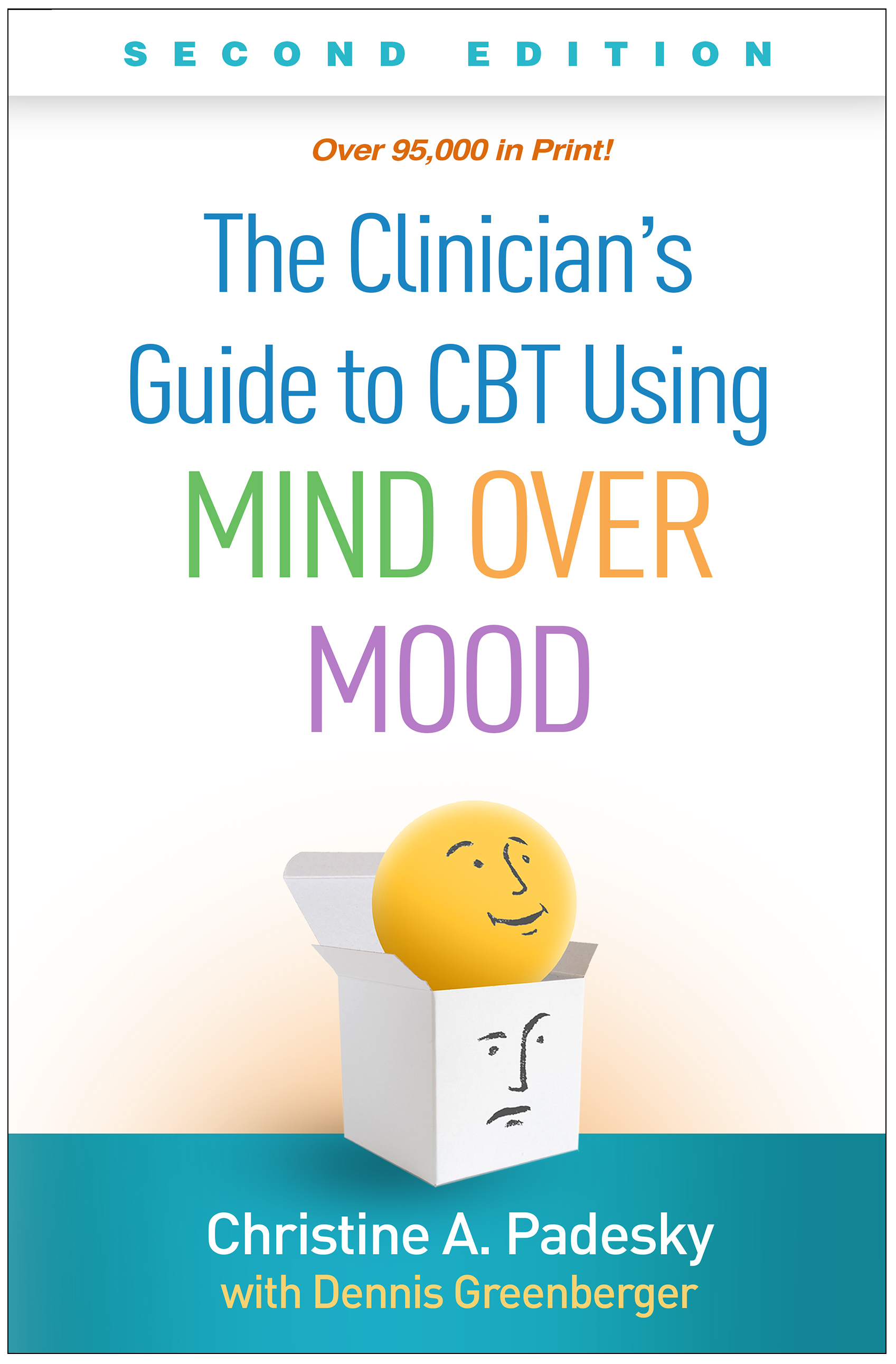 The Clinician’s Guide to CBT Using Mind Over Mood