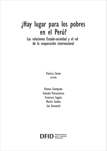 ¿Hay lugar para los pobres en el Perú? Las relaciones Estado-sociedad y el rol de la cooperación internacional