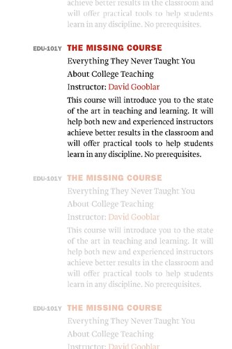 The Missing Course: Everything They Never Taught You about College Teaching