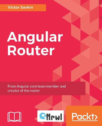 Angular Router : from Angular core team member and creater of the router