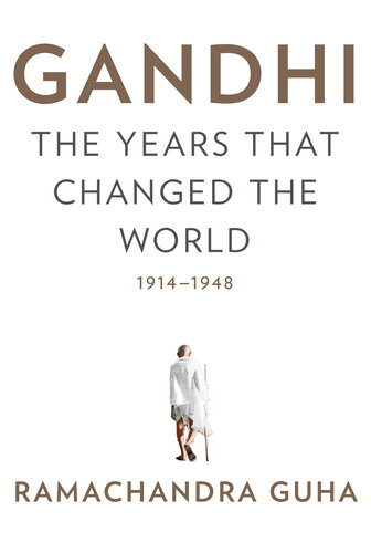 Gandhi: The Years That Changed the World, 1914-1948