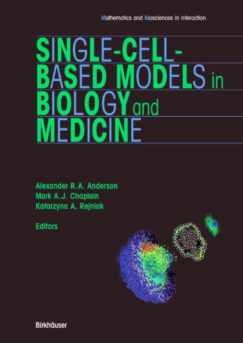 Single-Cell-Based Models in Biology and Medicine