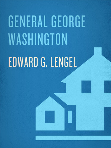 General George Washington: A Military Life