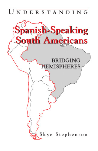 Understanding Spanish-Speaking South Americans: Bridging Hemispheres