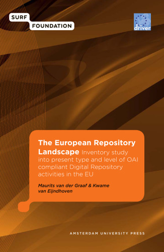 The European Repository Landscape: Inventory Study into Present Type and Level of OAI Compliant Digital Repository Activities in the EU