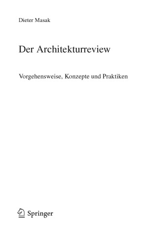 Der Architekturreview: Vorgehensweise, Konzepte und Praktiken