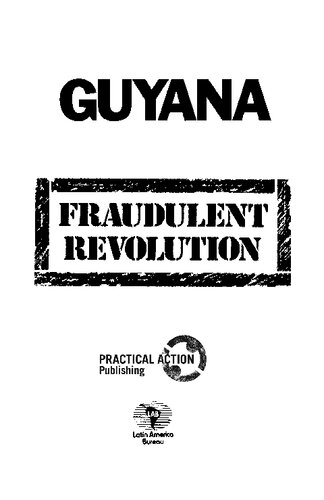 Guyana: Fraudulent Revolution