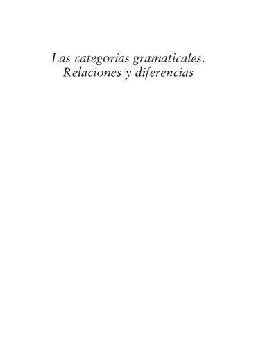 Las categorías gramáticales. Relaciones y diferencias (2.ª edición) ()