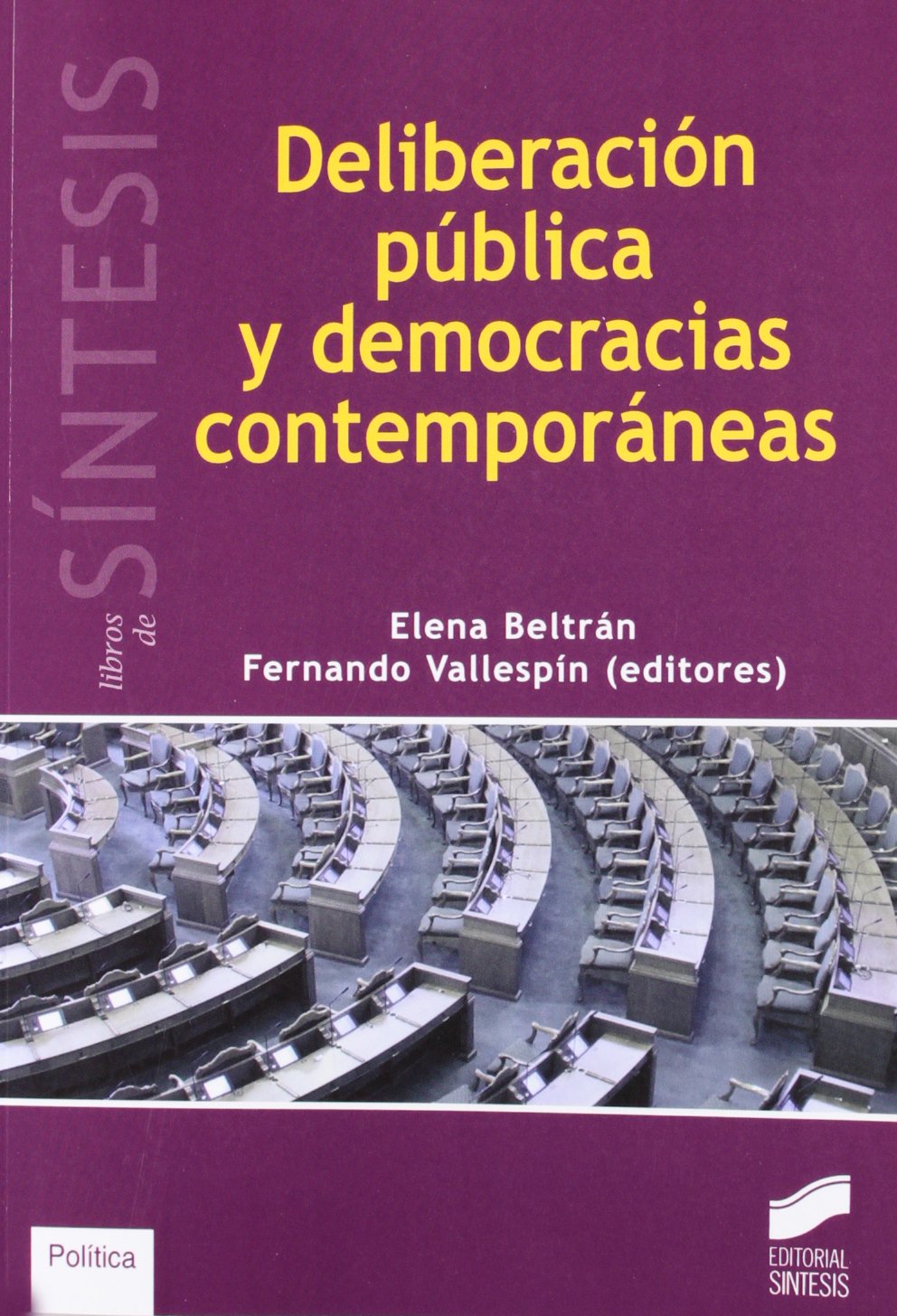 Deliberación pública y democracias contemporáneas