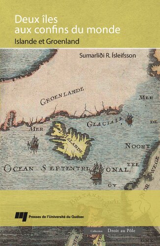 Deux îles aux confins du monde — Islande et Groenland : Les représentations de l'Islande et du Groenland du Moyen Âge au milieu du XIXᵉ siècle