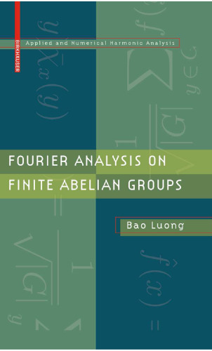 Fourier analysis on finite Abelian groups