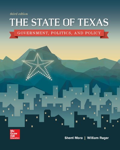 The state of Texas : government, politics, and policy