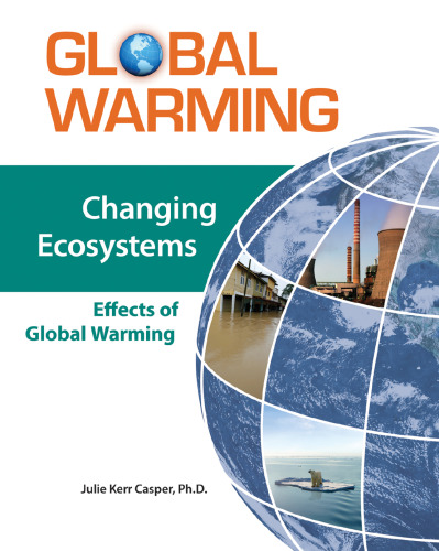 Changing Ecosystems: Effects of Global Warming