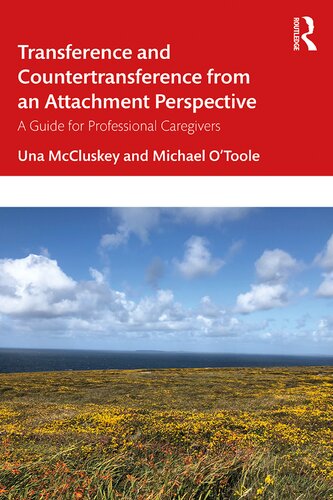 Transference and Countertransference from an Attachment Perspective