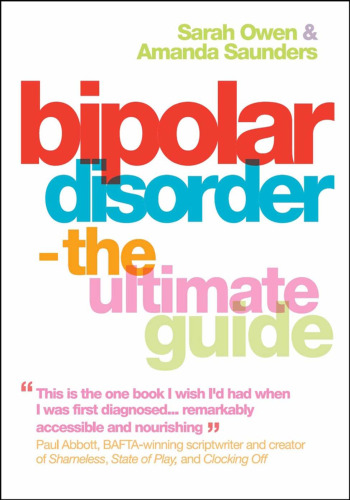 Bipolar Disorder: The Ultimate Guide