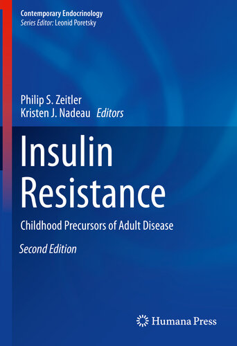 Insulin Resistance: Childhood Precursors of Adult Disease