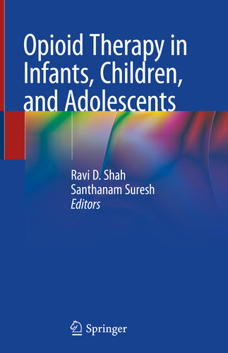 Opioid Therapy in Infants, Children, and Adolescents