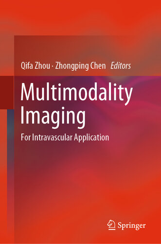 Multimodality Imaging: For Intravascular Application